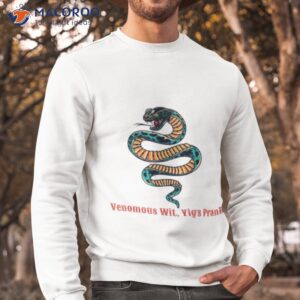 yig god of snakes funny venomous wit yig pranks shirt sweatshirt