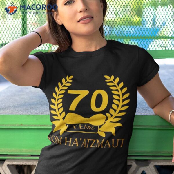 Yom Haatzmaut Design 70 Years Shirt