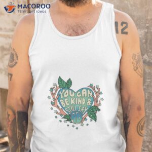 you can be king and still say shirt tank top