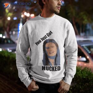 you just got hucked sarah huckabee sanders shirt sweatshirt