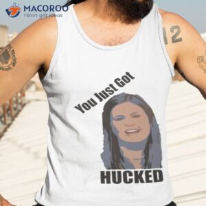 you just got hucked sarah huckabee sanders shirt tank top 3