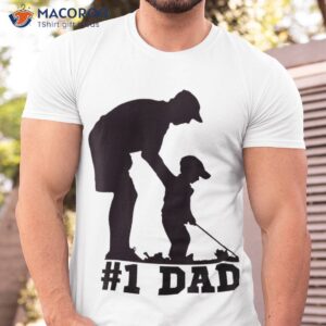 #1 Dad Golfing Golf Fathers Day Father Son Tee Shirt