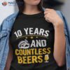 10 Years And Countless Beers Funny Couple Anniversary Gift Shirt