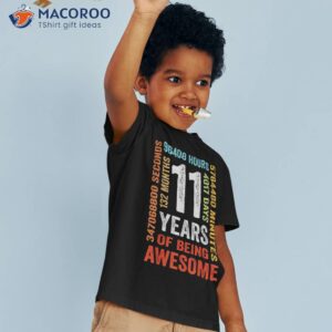 11 years 132 months of being awesome 11th birthday gift shirt tshirt 3