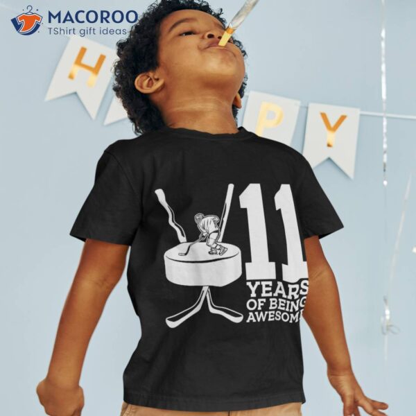 11 Years Of Being Awesome Ice Hockey 11th Birthday Shirt