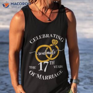 17 years of married since 2006 couple wedding anniversary shirt tank top