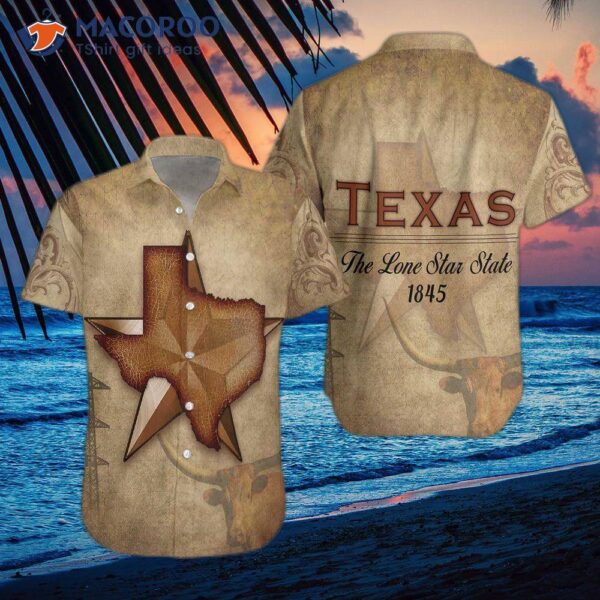 “1845 The Lone Star State Texas Hawaiian Shirt For , Vintage Longhorn Shirt, Proud “