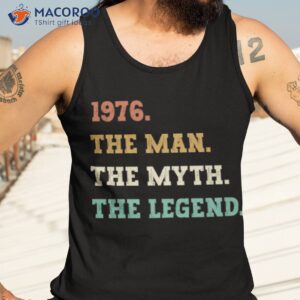 1976 the man the myth the legend t shirt tank top 3