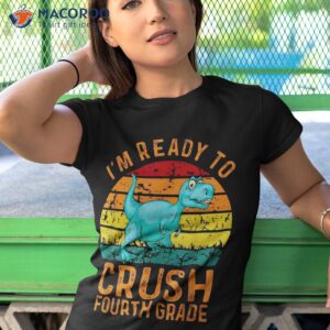 1st day of 4th grade i m ready to crush dinosaur boys shirt tshirt 1