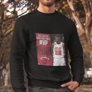 2023 eastern conference finals mvp jimmy butler nba t shirt sweatshirt