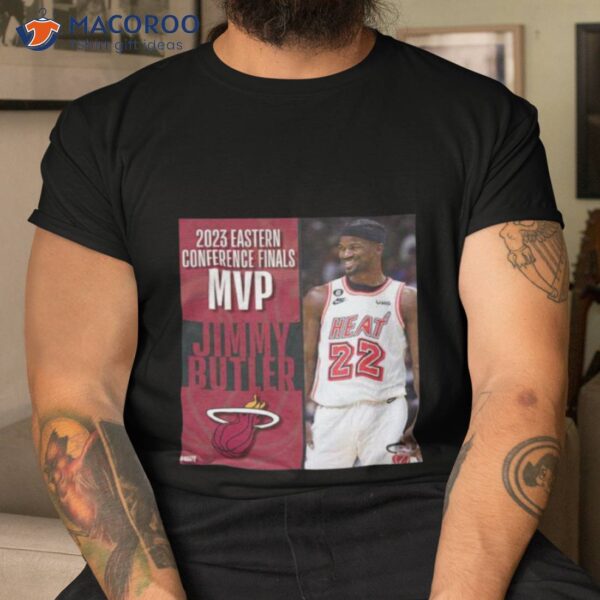 2023 Eastern Conference Finals Mvp Jimmy Butler Nba Shirt