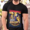 2023 Nba Champs Are Denver Nuggets Champions Art By Fan Shirt