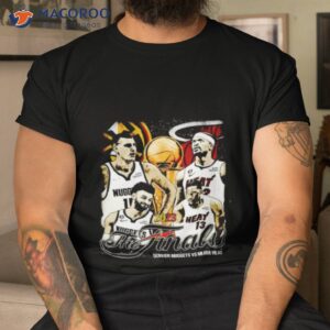 2023 nba finals miami heat vs denver nuggets shirt tshirt