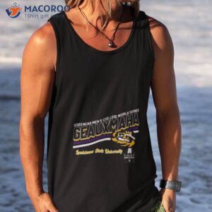 2023 ncaa mens college world series geauxmaha louisiana state university shirt tank top