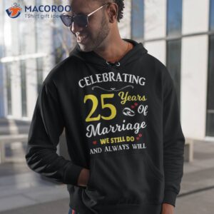 25th Year Wedding Anniversary Shirt