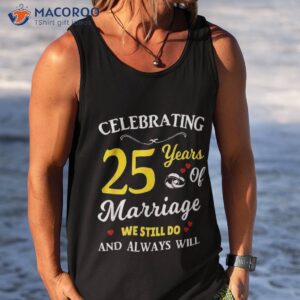 25th year wedding anniversary shirt tank top