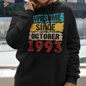 30 Year Old Awesome Since October 1993 30th Birthday Gifts Shirt