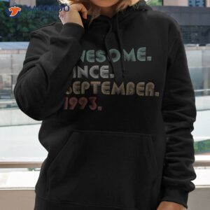 30 years old awesome since september 1993 funny 30th bday shirt hoodie