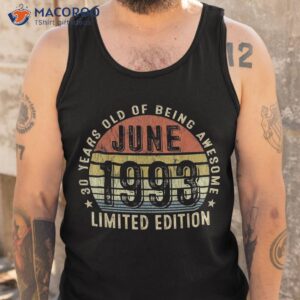 30 years old gifts 30th birthday awesome since june 1993 shirt tank top