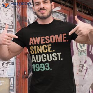 30 Years Old Gifts Awesome Since August 1993 30th Birthday Shirt