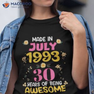 30 years old made in july 1993 birthday gifts shirt tshirt
