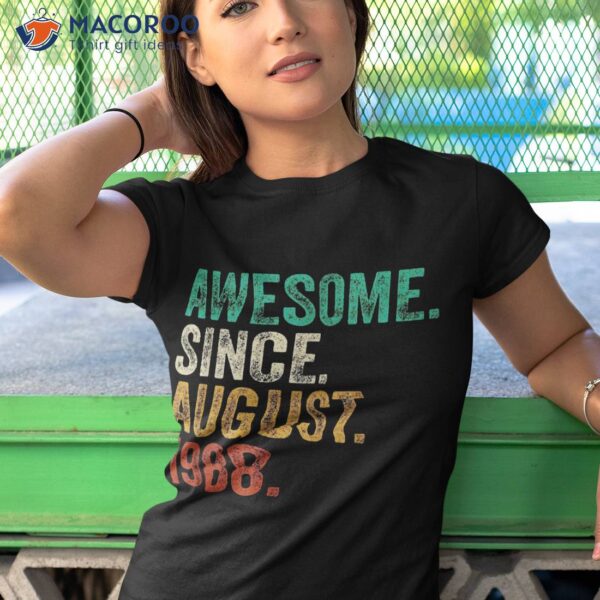 35 Year Old Awesome Since August 1988 35th Birthday Gift Shirt