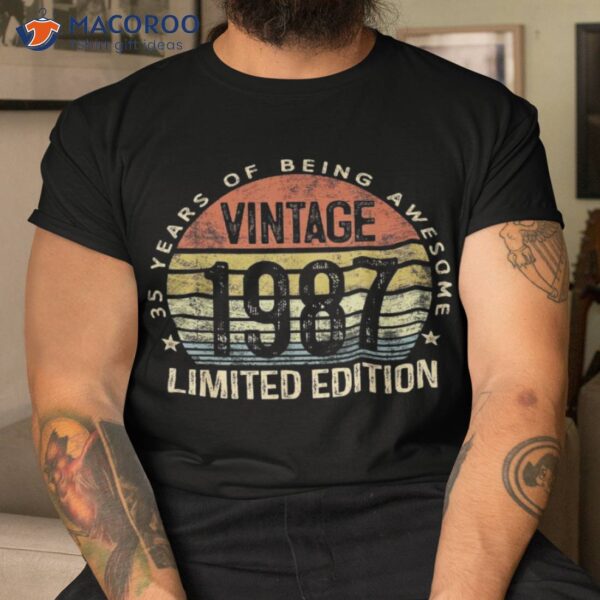 35 Year Old Gifts Vintage 1987 Limited Edition 35th Birthday Shirt