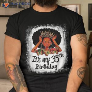 35 Years Old Black Melanin Girl It’s My 35th Birthday Shirt
