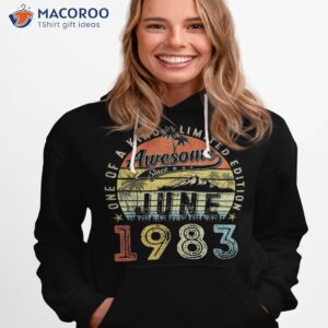 40 year old awesome since june 1983 40th birthday shirt hoodie 1