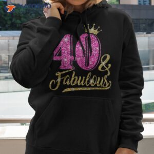 40 Years Old Gift & Fabulous 40th Birthday Pink Crown Shirt