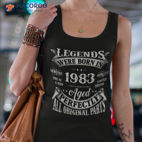 40th Birthday Tee Vintage Legends Born In 1983 40 Years Old Shirt