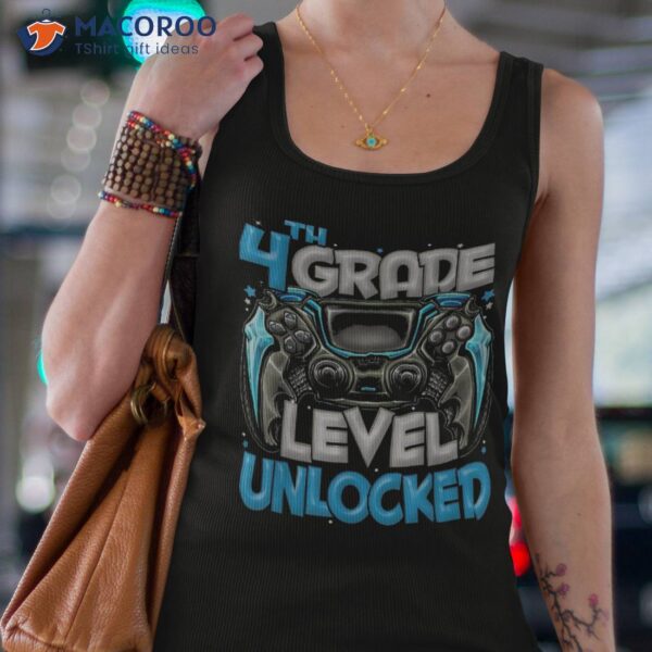 4th Grade Level Unlocked Game On Back To School Shirt