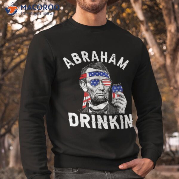 4th Of July Abraham Drinking Merica Abe Lincoln Beer Lover Shirt