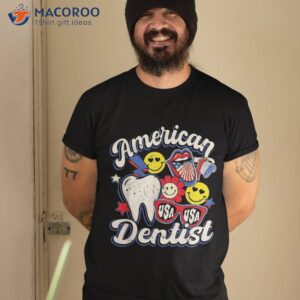 4th Of July American Dentist Usa Shirt