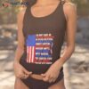 4th Of July American Flag Funny Quote Shirt