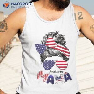 4th of july american mama messy bun mom life patriotic shirt tank top 3