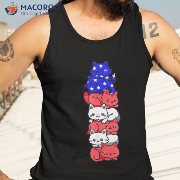 4th Of July Cat Patriotic American Flag Cute Cats Pile Stack Shirt