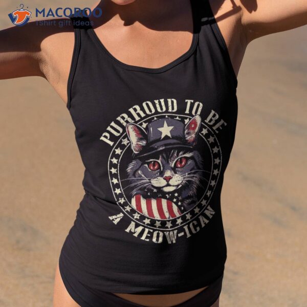 4th Of July Cat Purroud To Be A Meowican, Patriotic Shirt