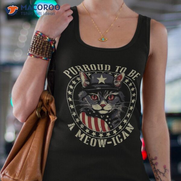 4th Of July Cat Purroud To Be A Meowican, Patriotic Shirt