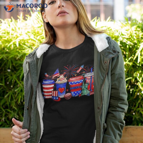 4th Of July Coffee Cups Patriotic Independence Lover Shirt