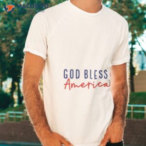 4th of july god bless america shirt tshirt