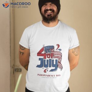 4th Of July Independence Day United States Of America Shirt