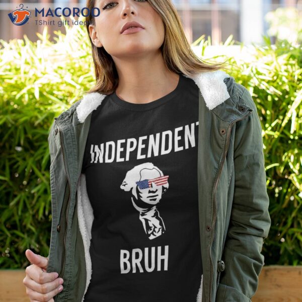 4th Of July Independence Shirt Apparel Clothing