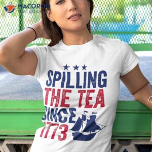 4th of july spilling the tea 1773 american history teacher shirt tshirt 1