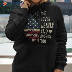4th Of July | Us Flag She Loves Jesus And America Too Shirt