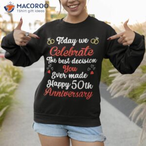 50 years anniversary marriage couples 50th year of shirt sweatshirt