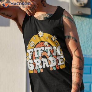 5th fifth grade first day school back to teacher kid shirt tank top 1