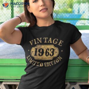 60 years old 60th birthday anniversary best limited 1963 shirt tshirt 1