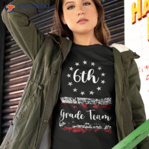 6th Grade Team Vintage Happy First Day Of School Flag Usa Shirt