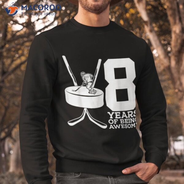 8 Years Of Being Awesome Ice Hockey 8th Birthday Shirt